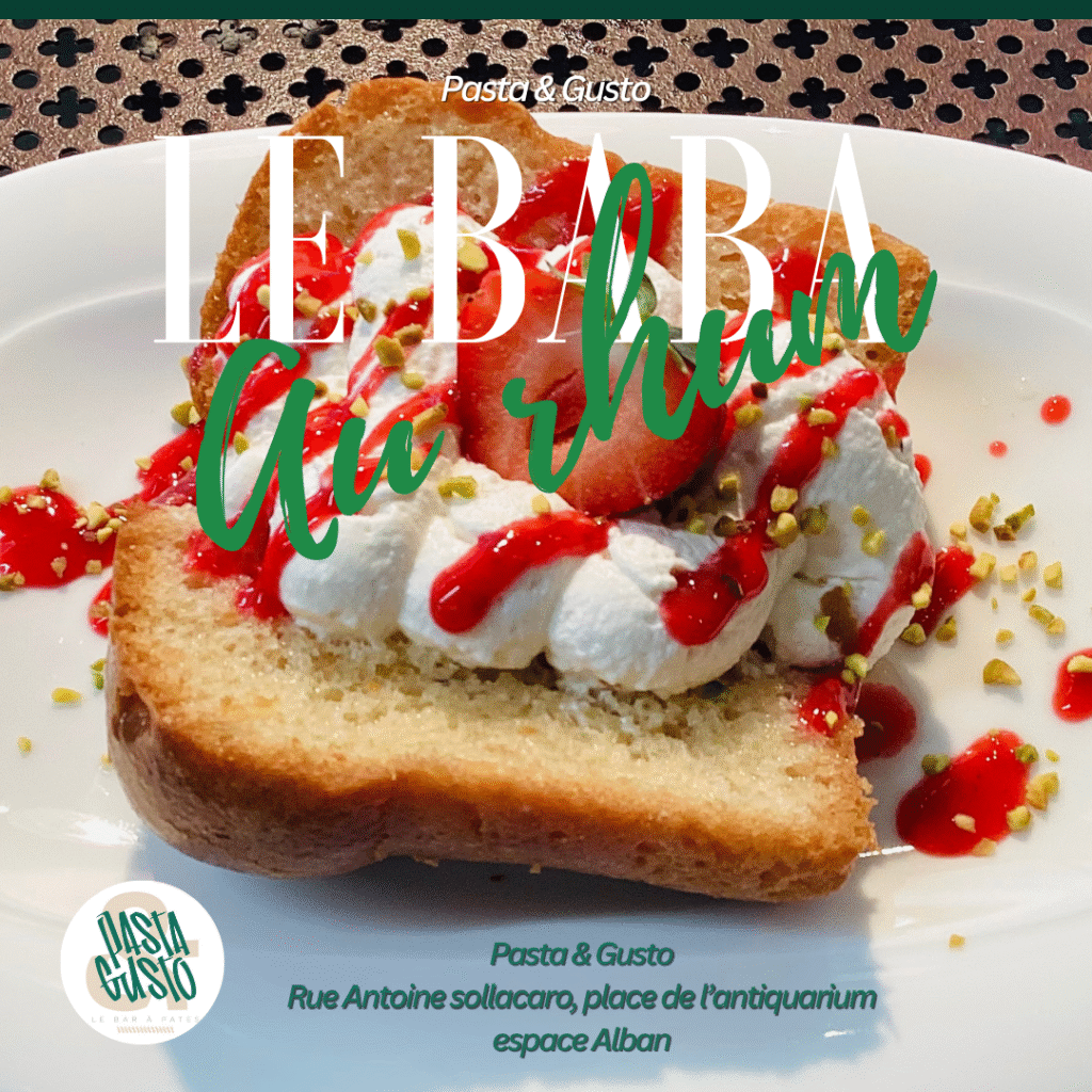 Baba au rhum gourmand accompagné de crème de mascarpone et de fruits rouges, dessert signature de Pasta & Gusto à Ajaccio.