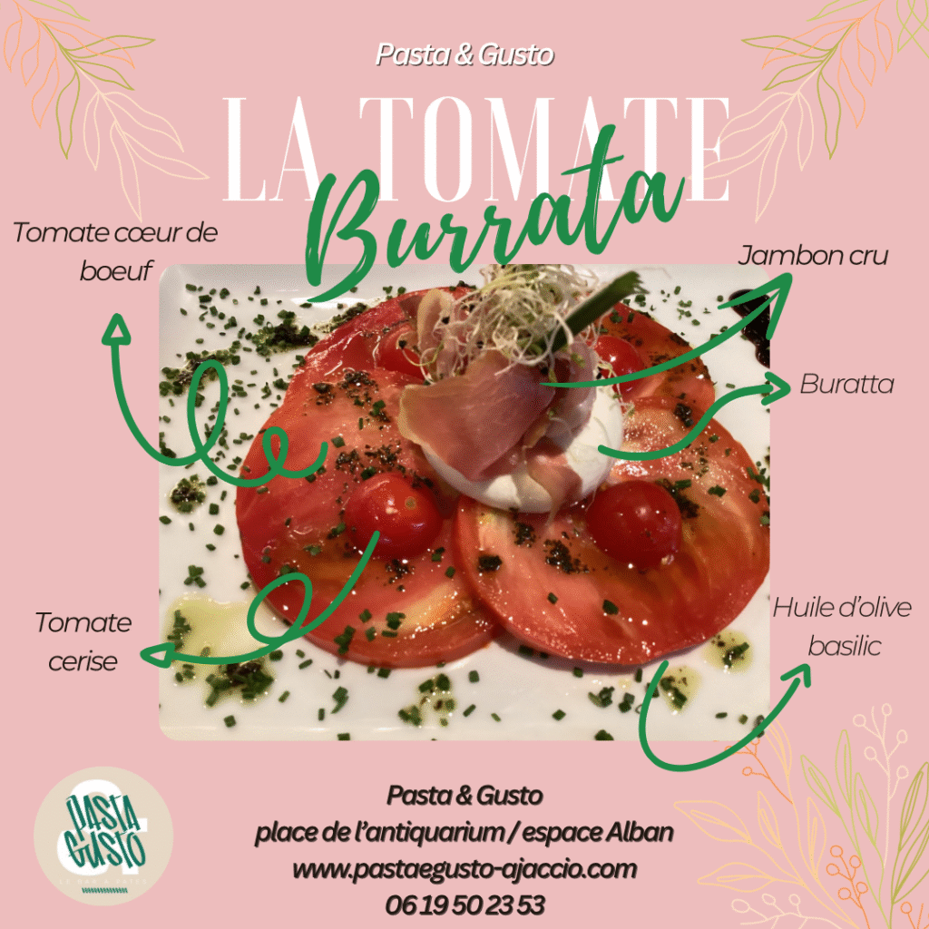 Assiette La Tomate Burrata avec tomates cœur de bœuf, tomates cerises, burrata, jambon cru et huile d’olive basilic servie au restaurant italien Pasta & Gusto Ajaccio.
