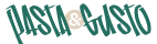 Pasta & Gusto